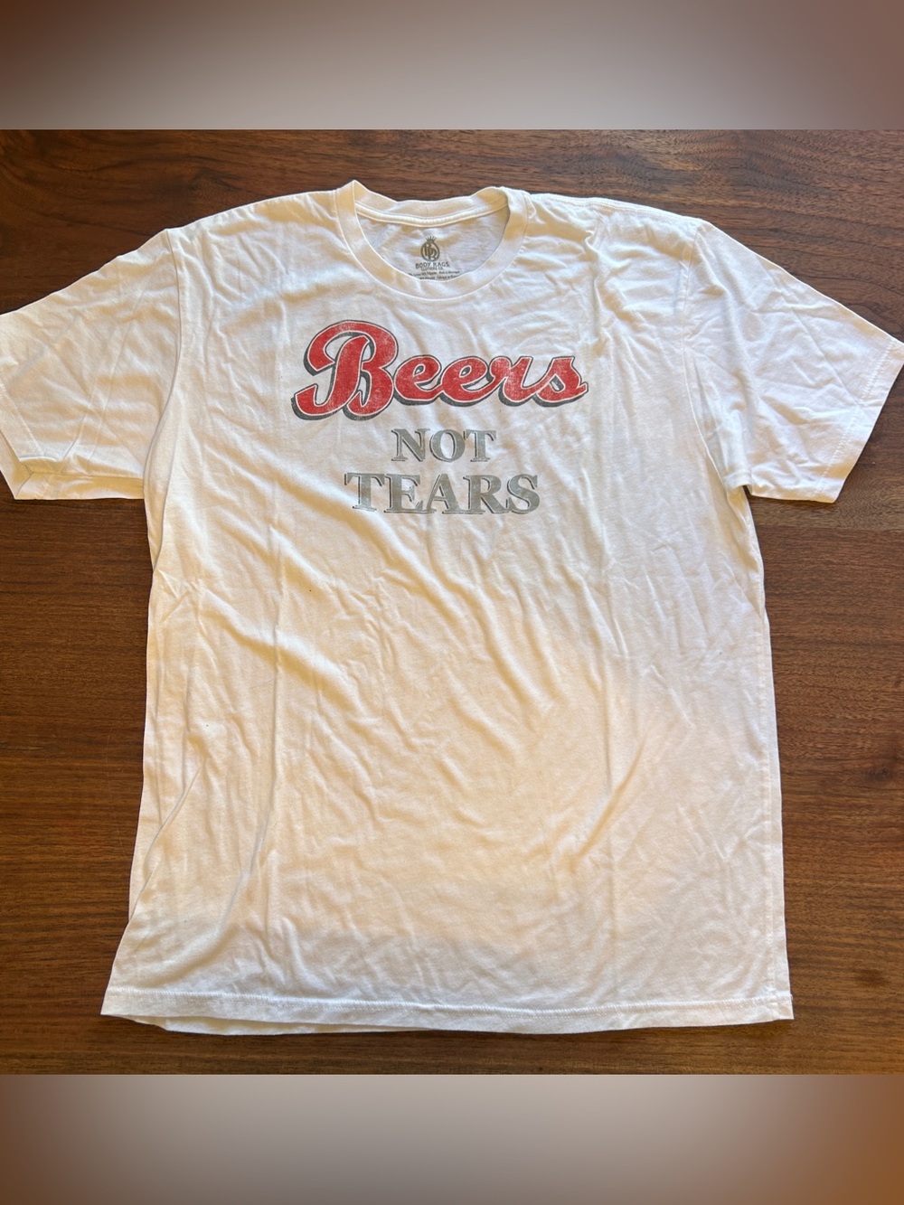 Beers not tears white T-shirt body rags clothing company men's T-shirt size XL
